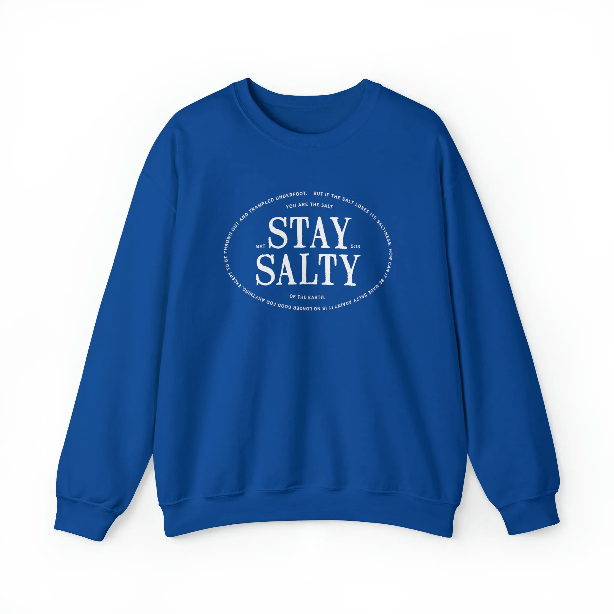 Stay Salty Christian Crewneck Sweater