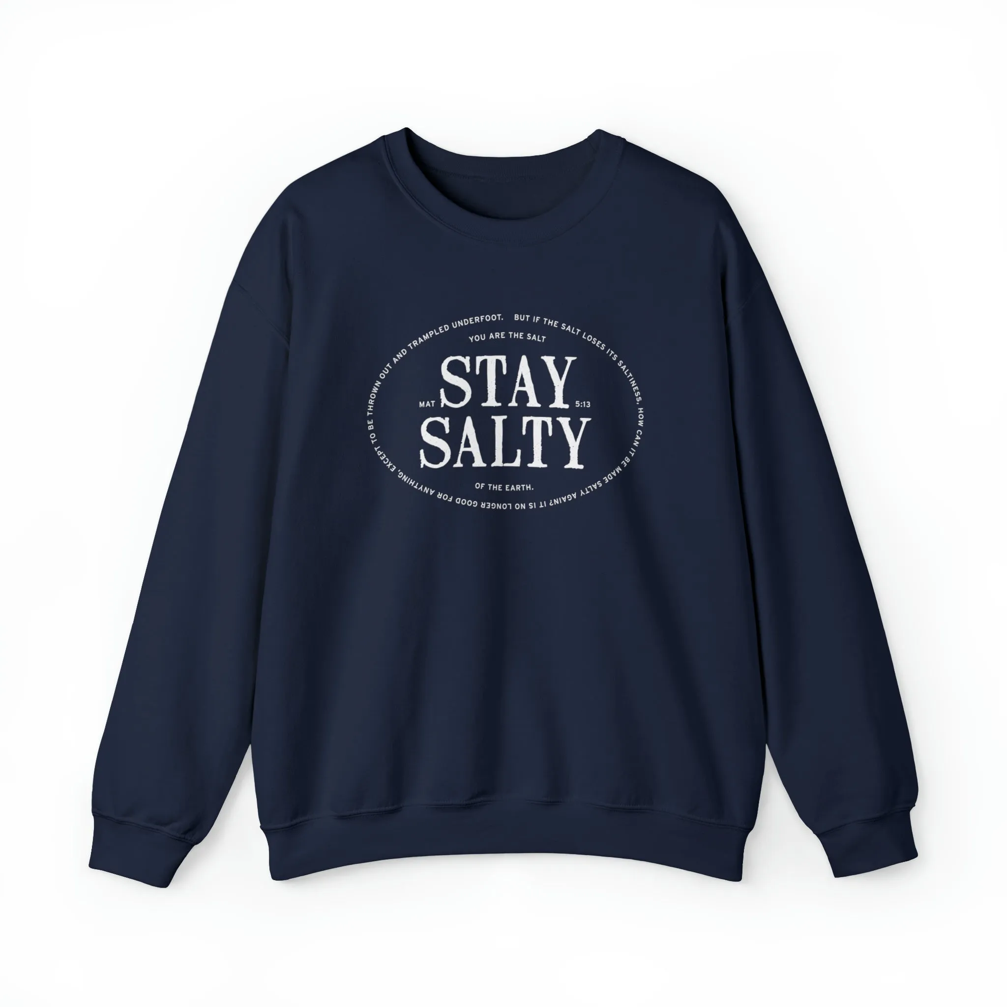 Stay Salty Christian Crewneck Sweater