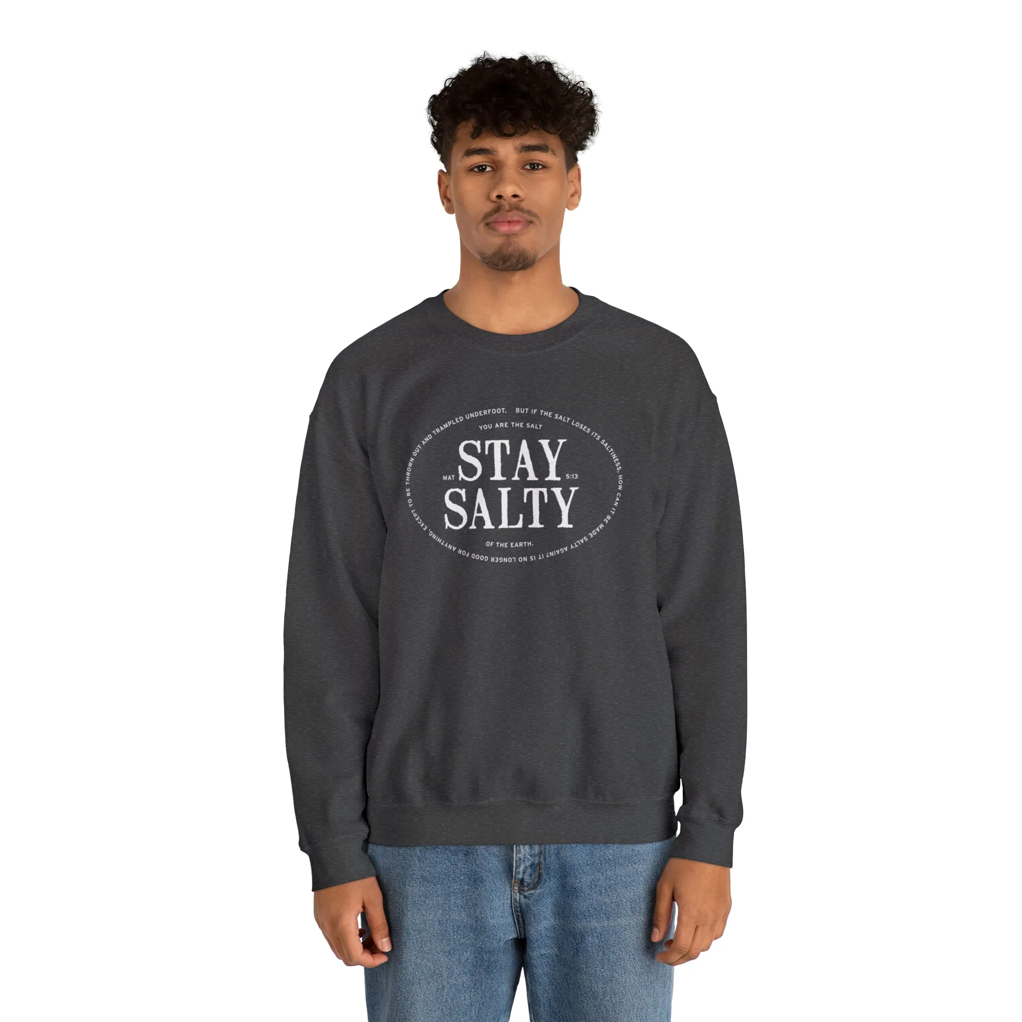 Stay Salty Christian Crewneck Sweater