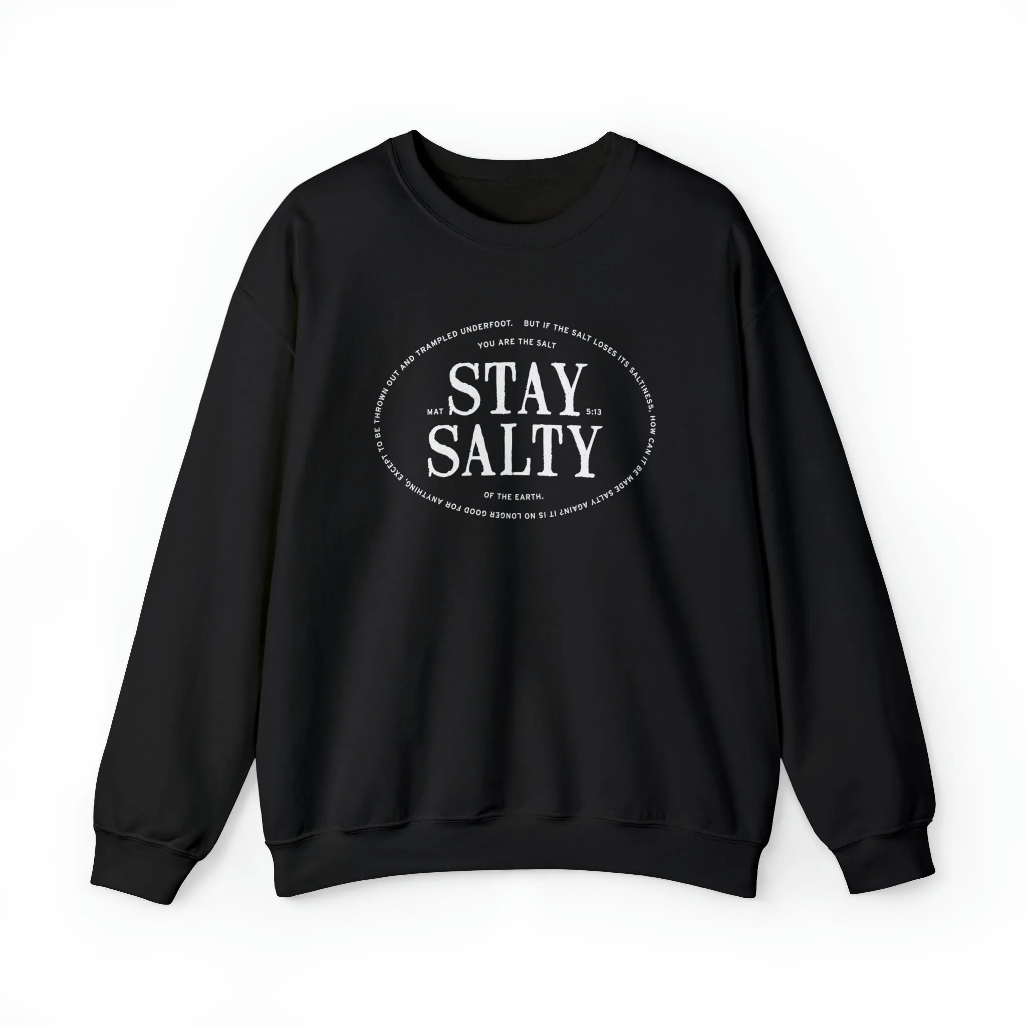 Stay Salty Christian Crewneck Sweater