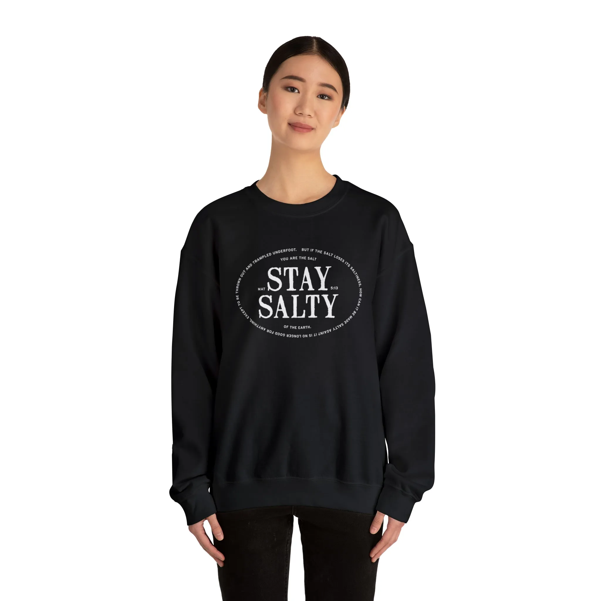 Stay Salty Christian Crewneck Sweater